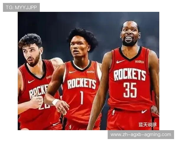 NBA火箭队球员名字及技术特点全面介绍